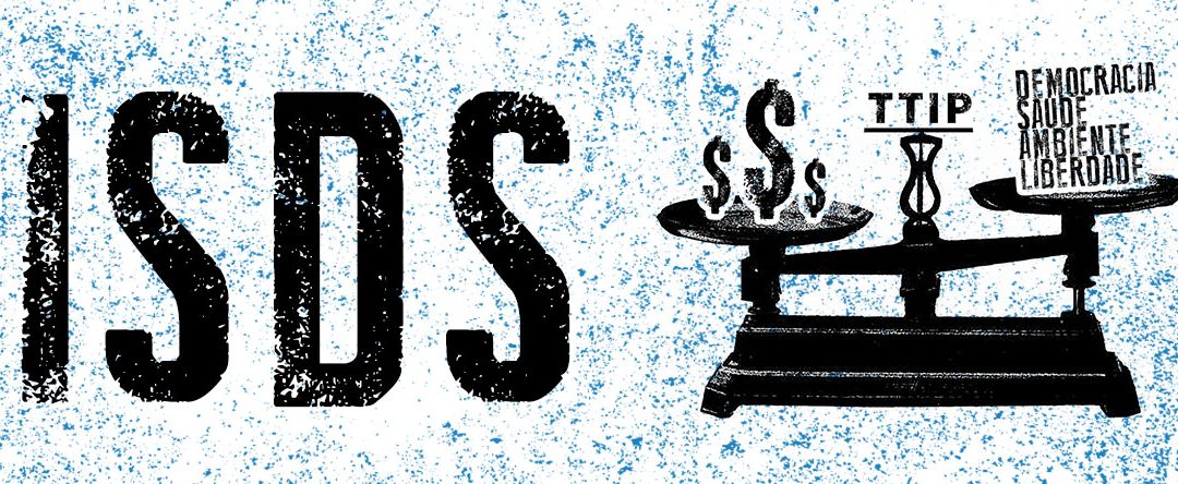 ISDS – Uma “Justiça” injusta