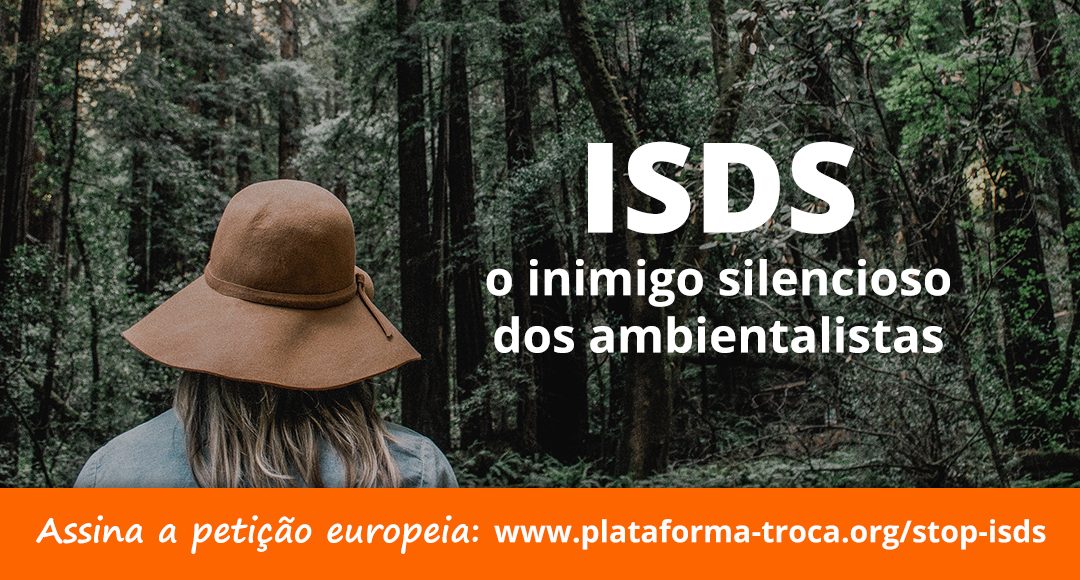 ISDS, o adversário silencioso dos ambientalistas
