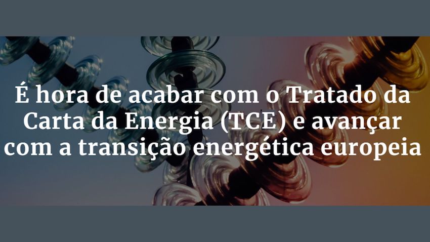 O Tratado da Carta da Energia “modernizado” não serve às energias renováveis