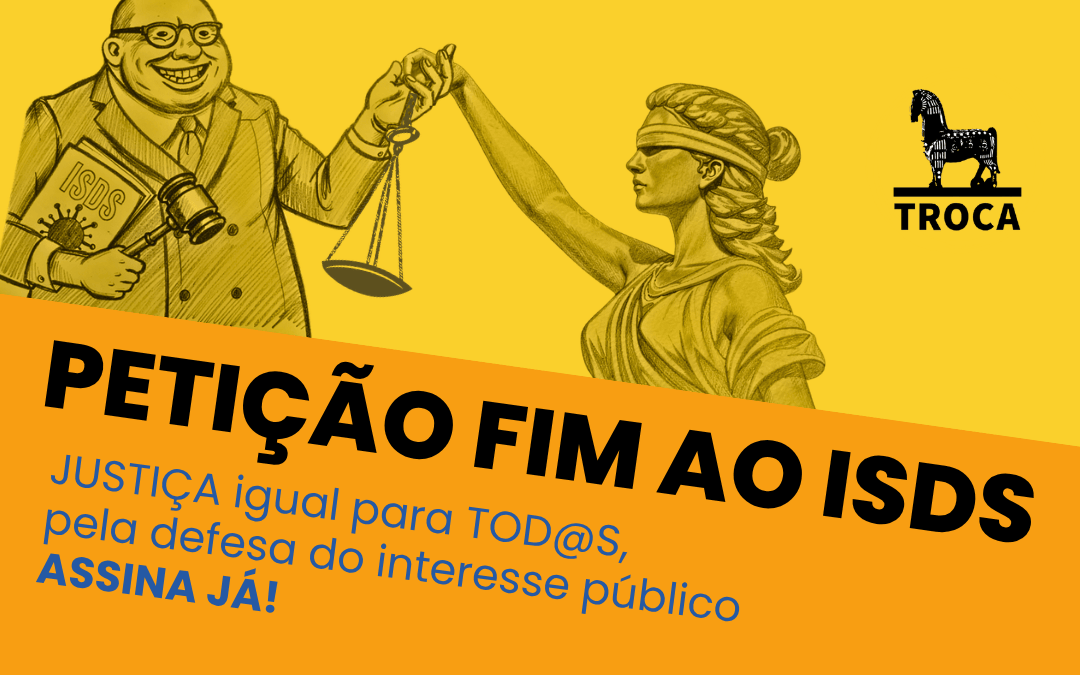 O ISDS favorece multinacionais e quem paga somos nós
